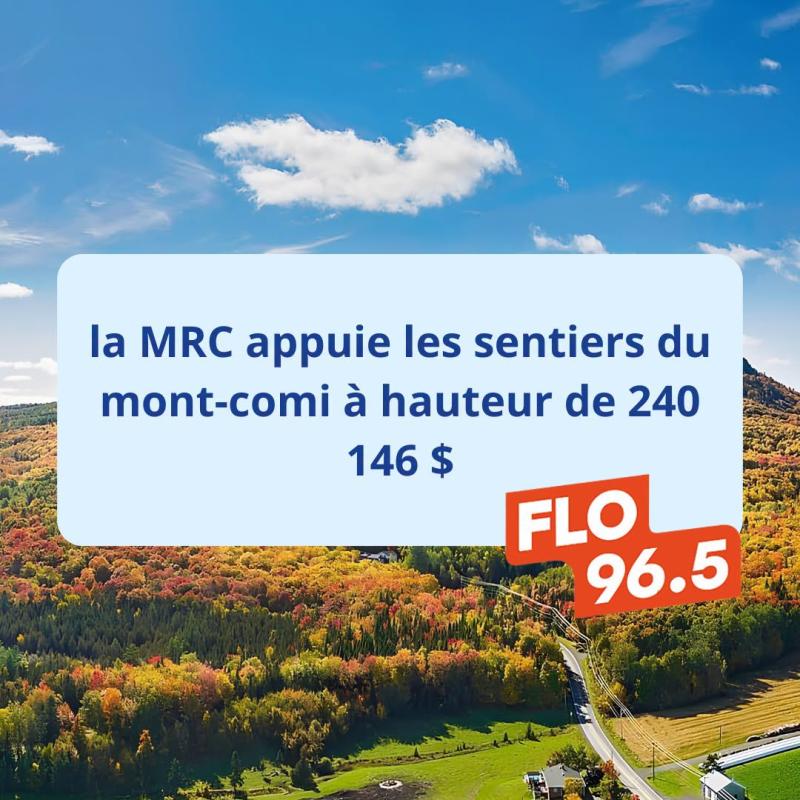 Mont Comi - La MRC de La Mitis accordera 240 146 $ Mont Comi - La MRC de La Mitis accordera 240 146 $
